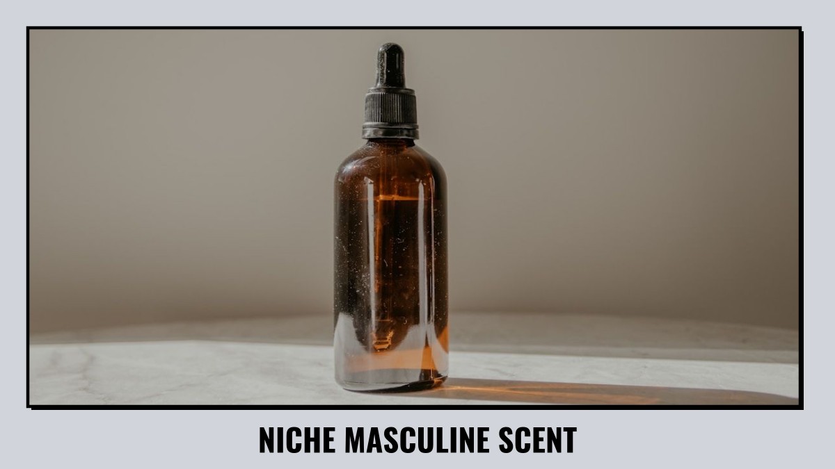niche masculine scent