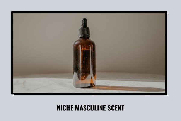 niche masculine scent