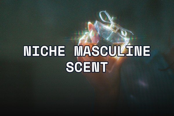 niche masculine scent